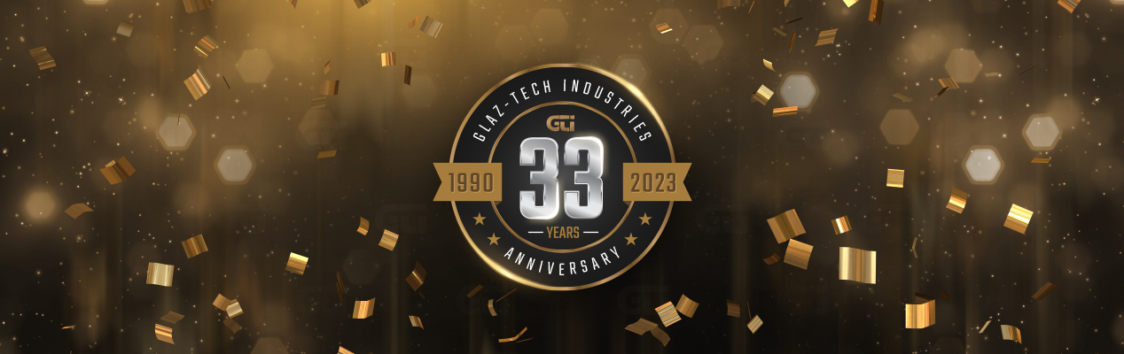 Celebrating Glaz-Tech's 33rd Anniversary